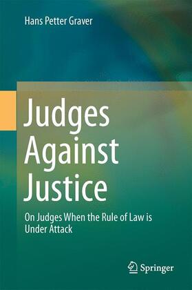 Graver |  Judges Against Justice | Buch |  Sack Fachmedien