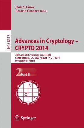 Gennaro / Garay |  Advances in Cryptology -- CRYPTO 2014 | Buch |  Sack Fachmedien