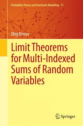 Klesov |  Limit Theorems for Multi-Indexed Sums of Random Variables | Buch |  Sack Fachmedien