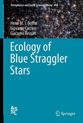 Boffin / Beccari / Carraro |  Ecology of Blue Straggler Stars | Buch |  Sack Fachmedien