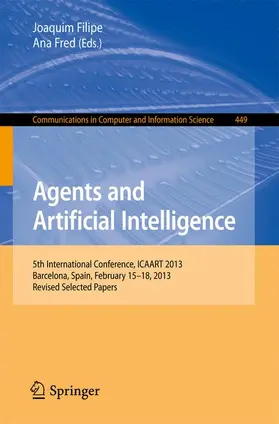 Fred / Filipe | Agents and Artificial Intelligence | Buch | 978-3-662-44439-9 | sack.de