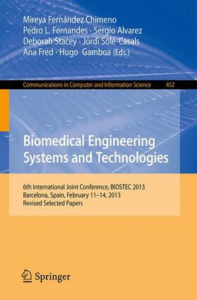 Fernández-Chimeno / Fernandes / Alvarez | Biomedical Engineering Systems and Technologies | Buch | 978-3-662-44484-9 | sack.de