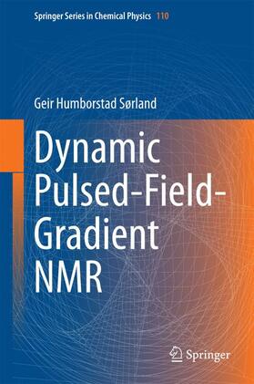 Sørland |  Dynamic Pulsed-Field-Gradient NMR | Buch |  Sack Fachmedien