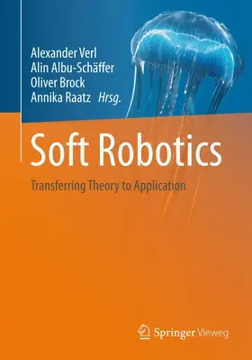 Verl / Albu-Schäffer / Raatz |  Soft Robotics | Buch |  Sack Fachmedien