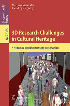 Ioannides / Quak |  3D Research Challenges in Cultural Heritage | eBook | Sack Fachmedien