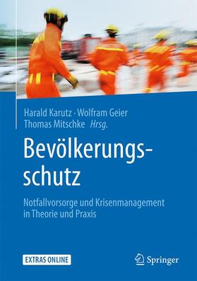 Karutz / Geier / Mitschke |  Bevölkerungsschutz | Buch |  Sack Fachmedien