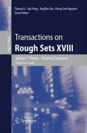 Peters / Skowron / Nguyen |  Transactions on Rough Sets XVIII | Buch |  Sack Fachmedien
