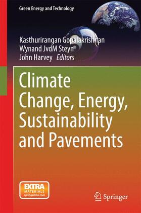 Gopalakrishnan / Harvey / Steyn |  Climate Change, Energy, Sustainability and Pavements | Buch |  Sack Fachmedien