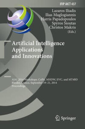 Iliadis / Maglogiannis / Papadopoulos |  Artificial Intelligence Applications and Innovations | eBook | Sack Fachmedien