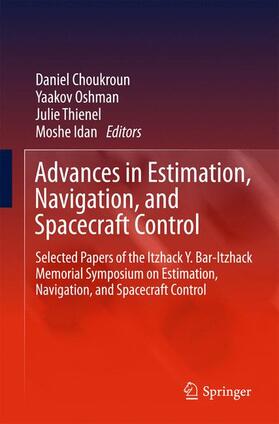 Choukroun / Idan / Oshman |  Advances in Estimation, Navigation, and Spacecraft Control | Buch |  Sack Fachmedien