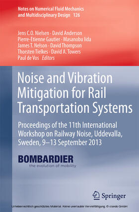 Nielsen / Anderson / Gautier |  Noise and Vibration Mitigation for Rail Transportation Systems | eBook | Sack Fachmedien
