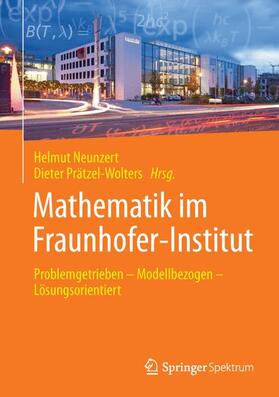 Prätzel-Wolters / Neunzert |  Mathematik im Fraunhofer-Institut | Buch |  Sack Fachmedien