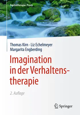 Kirn / Engberding / Echelmeyer |  Imagination in der Verhaltenstherapie | Buch |  Sack Fachmedien