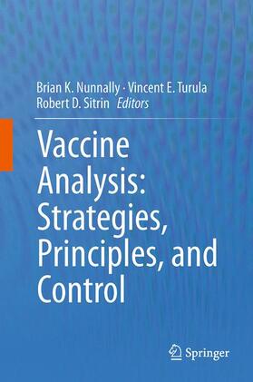Nunnally / Sitrin / Turula |  Vaccine Analysis: Strategies, Principles, and Control | Buch |  Sack Fachmedien