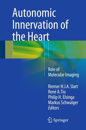 Slart / Schwaiger / Tio |  Autonomic Innervation of the Heart | Buch |  Sack Fachmedien