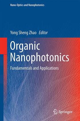 Zhao |  Organic Nanophotonics | Buch |  Sack Fachmedien