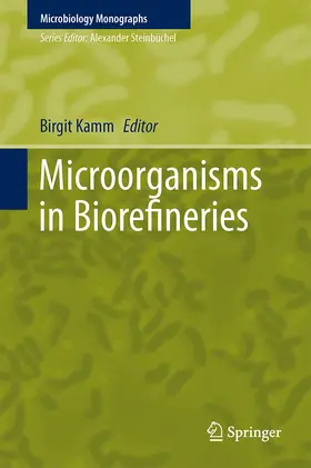 Kamm |  Microorganisms in Biorefineries | Buch |  Sack Fachmedien