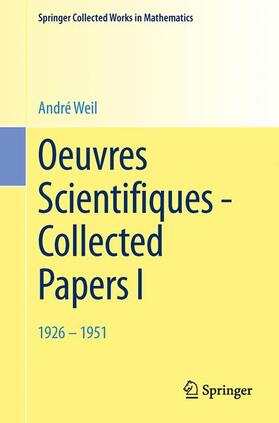 Weil |  Oeuvres Scientifiques - Collected Papers I | Buch |  Sack Fachmedien