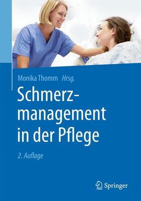 Thomm |  Schmerzmanagement in der Pflege | Buch |  Sack Fachmedien