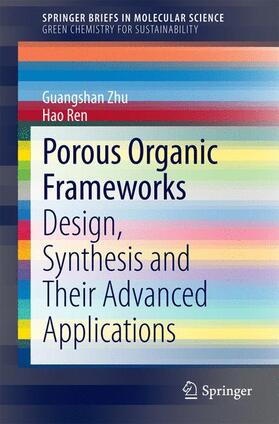 Ren / Zhu |  Porous Organic Frameworks | Buch |  Sack Fachmedien