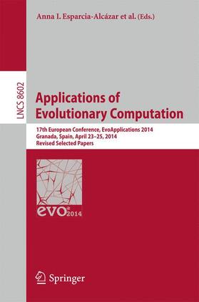 Mora / Esparcia-Alcázar |  Applications of Evolutionary Computation | Buch |  Sack Fachmedien