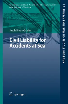 Gahlen |  Civil Liability for Accidents at Sea | eBook | Sack Fachmedien