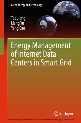 Jiang / Yu / Cao |  Energy Management of Internet Data Centers in Smart Grid | eBook | Sack Fachmedien