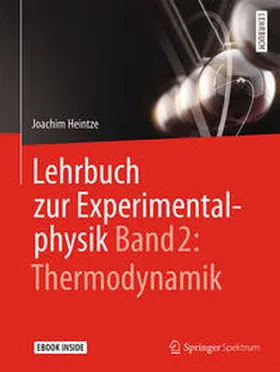 Heintze / Bock |  Lehrbuch zur Experimentalphysik Band 2: Kontinuumsmechanik und Thermodynamik | eBook | Sack Fachmedien