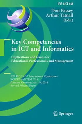 Passey / Tatnall |  Key Competencies in ICT and Informatics: Implications and Issues for Educational Professionals and Management | eBook | Sack Fachmedien