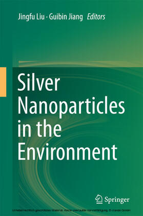 Liu / Jiang |  Silver Nanoparticles in the Environment | eBook | Sack Fachmedien