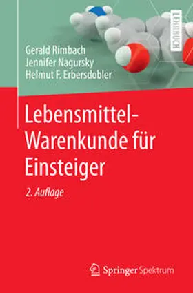 Rimbach / Nagursky / Erbersdobler |  Lebensmittel-Warenkunde für Einsteiger | eBook | Sack Fachmedien