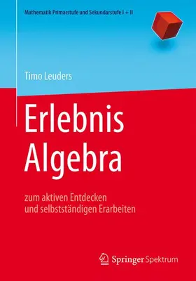 Leuders |  Erlebnis Algebra | Buch |  Sack Fachmedien