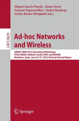 Garcia Pineda / Lloret / Westphall |  Ad-hoc Networks and Wireless | Buch |  Sack Fachmedien