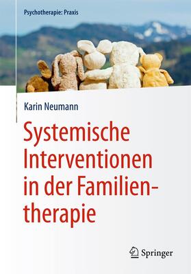 Neumann |  Systemische Interventionen in der Familientherapie | Buch |  Sack Fachmedien