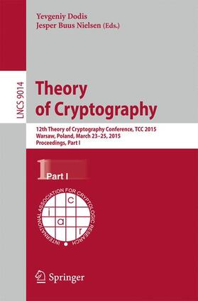 Nielsen / Dodis |  Theory of Cryptography | Buch |  Sack Fachmedien