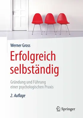 Gross |  Erfolgreich selbständig | eBook | Sack Fachmedien