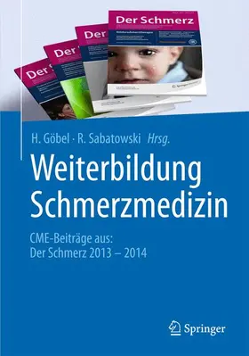 Göbel / Sabatowski |  Weiterbildung Schmerzmedizin | Buch |  Sack Fachmedien