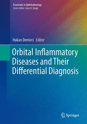 Demirci |  Orbital Inflammatory Diseases and Their Differential Diagnosis | Buch |  Sack Fachmedien