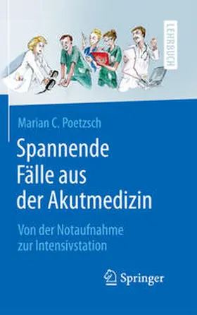 Poetzsch |  Spannende Fälle aus der Akutmedizin | eBook | Sack Fachmedien