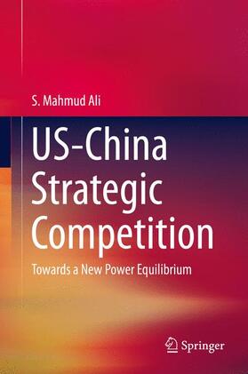 Ali |  US-China Strategic Competition | Buch |  Sack Fachmedien