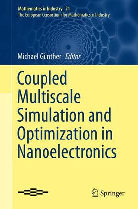 Günther |  Coupled Multiscale Simulation and Optimization in Nanoelectronics | Buch |  Sack Fachmedien