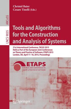 Tinelli / Baier |  Tools and Algorithms for the Construction and Analysis of Systems | Buch |  Sack Fachmedien