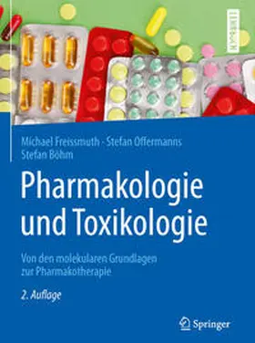 Freissmuth / Offermanns / Böhm |  Pharmakologie und Toxikologie | eBook | Sack Fachmedien