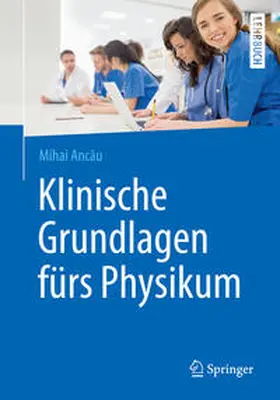 Ancau |  Klinische Grundlagen fürs Physikum | eBook | Sack Fachmedien