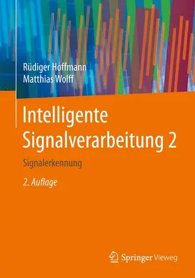 Wolff / Hoffmann |  Intelligente Signalverarbeitung 2 | Buch |  Sack Fachmedien