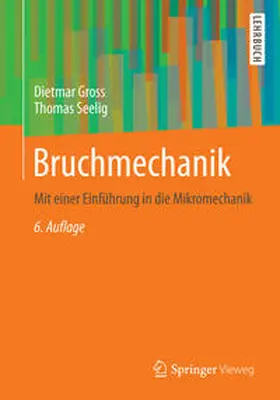 Gross / Seelig |  Bruchmechanik | eBook | Sack Fachmedien