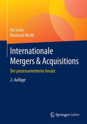 Meckl / Lucks |  Internationale Mergers & Acquisitions | Buch |  Sack Fachmedien