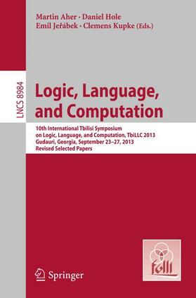 Aher / Kupke / Hole |  Logic, Language, and Computation | Buch |  Sack Fachmedien