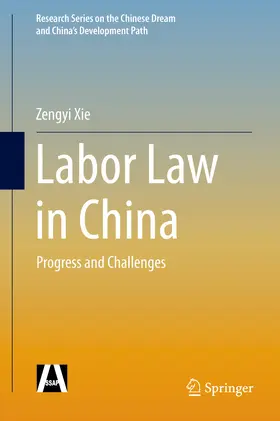 Xie |  Labor Law in China | eBook | Sack Fachmedien