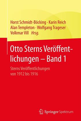 Schmidt-Böcking / Reich / Templeton |  Otto Sterns Veröffentlichungen – Band 1 | eBook | Sack Fachmedien